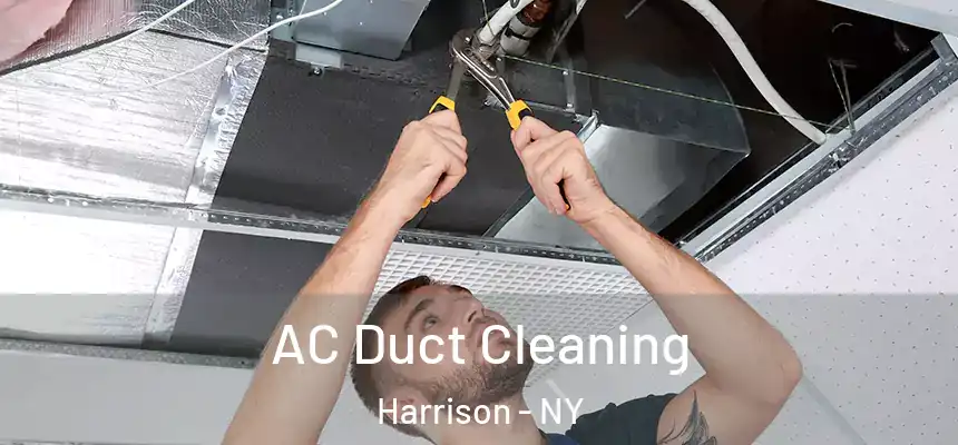 AC Duct Cleaning Harrison - NY