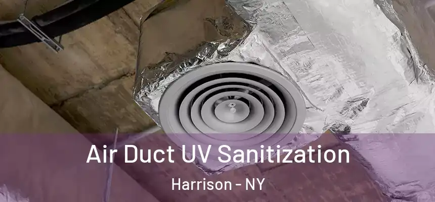  Air Duct UV Sanitization Harrison - NY