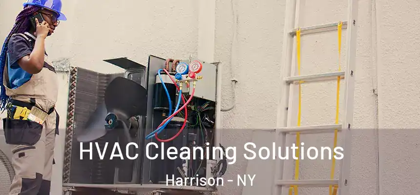 HVAC Cleaning Solutions Harrison - NY